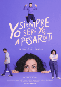 Cartel YO SIEMPRE SERE YO A PESAR DE TI Mediana