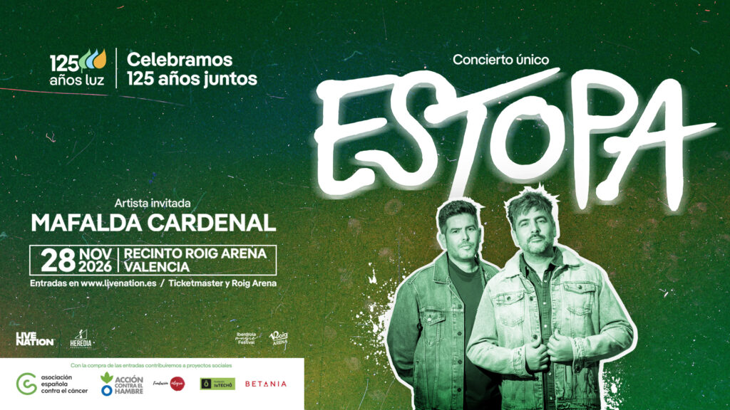 Iberdrola celebra sus 125 años el 28 de noviembre en el Roig Arena con el único concierto de Estopa en 2026 2 Cartel Concierto Estopa Roig Arena