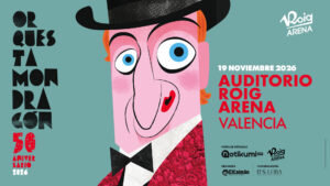 Cartel Concierto La Orquesta Mondragon Roig Arena